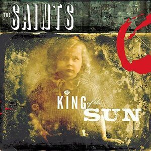 The Saints - King of the Sun / King of the Midnight Sun  CD